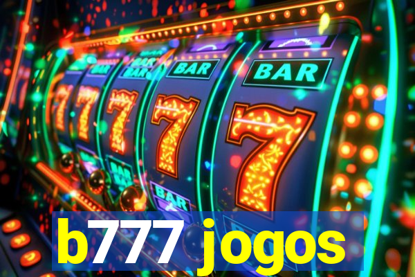 b777 jogos